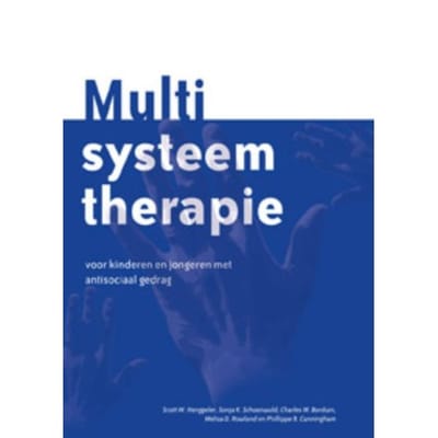 Multisysteem Therapie - Scott W. Henggeler