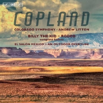 Colorado Symphony, Andrew Litton - Copland: Billy The Kid / Rodeo (Complete Ballets) (SACD)