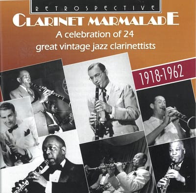 Various Artists - Clarinet Marmalade: A Celebration Of 24 Great Vintage Jazz Clarinettists 1918-1962 (CD)