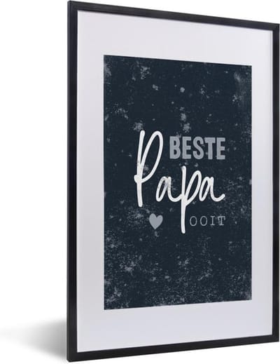 Fotolijst incl. Poster - Vaderdag - Cadeau man - Quote - Spreuken - Beste papa ooit - 40x60 cm - Posterlijst