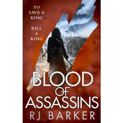 Blood Of Assassins - The Wounded Kingdom - RJ Barker