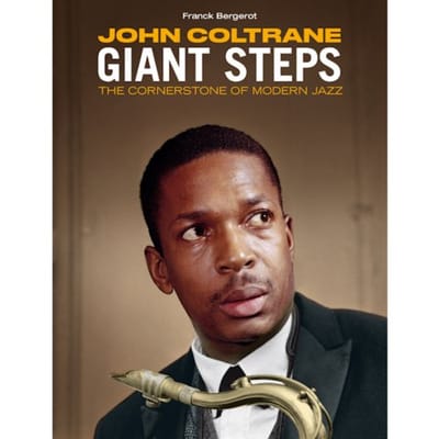 John Coltrane - Giant Steps (The Cornerstone Of Modern Jazz)