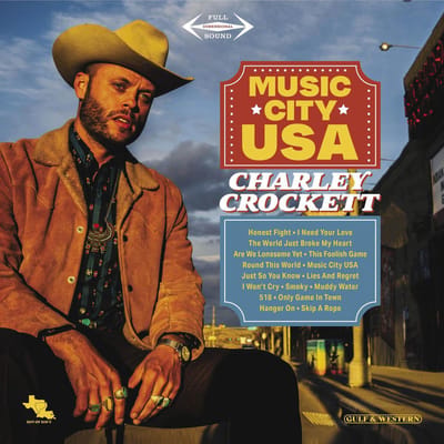 Music City Usa - Charley Crockett
