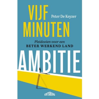 Vijf Minuten Ambitie - Peter De Keyzer