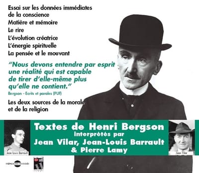 Henri Bergson - Henri Bergson Par Jean Vilar, Jean-Louis Barrault & Pierre Lamy (CD)