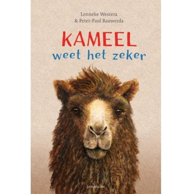 Kameel Weet Het Zeker - Lenneke Westera