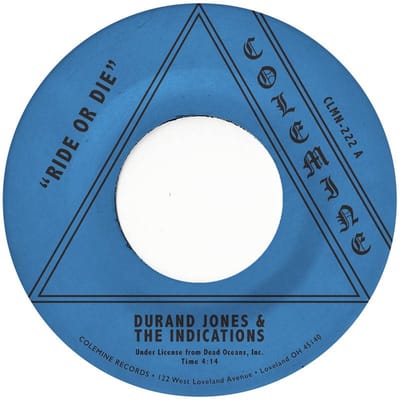 Durand Jones & The Indications - Ride Or Die / More Than Ever (7" Single)