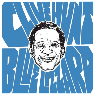 Clive Hunt - Blue Lizzard (LP)