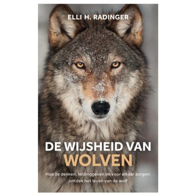 De Wijsheid Van Wolven - Elli H. Radinger
