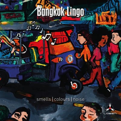 Bangkok Lingo - Smells | Colours | Noise (CD)