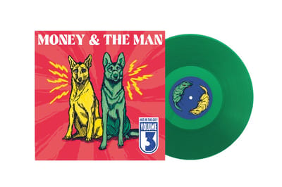 Money & The Man - Vol III: Hot In The City (Green Vinyl)
