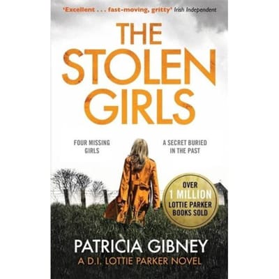 The Stolen Girls - Detective Lottie Parker - Patricia Gibney