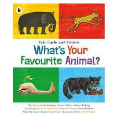 What's Your Favourite Animal? - Eric Carle