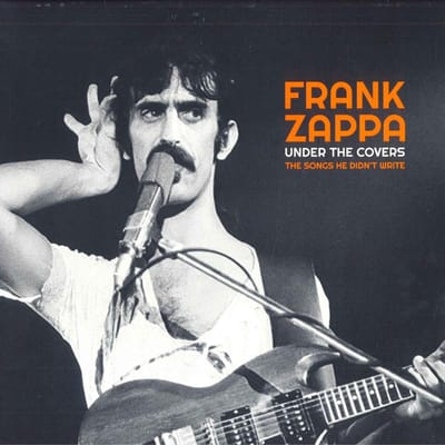 LP Plaat FRANK ZAPPA - Under The Covers (The Songs He Did PARA352LP PARACHUTE RECOR 2020 Europa Rock gray