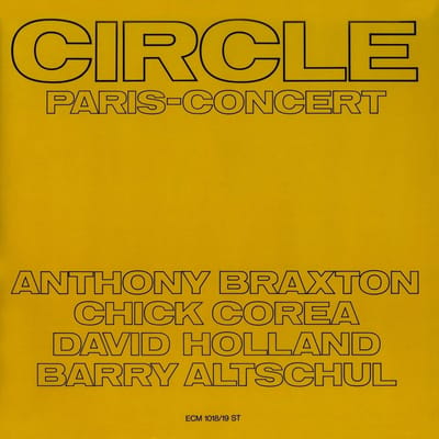 Anthony Braxton, Chick Corea, David Holland, Barry Altschul - Paris - Concert (2 LP)