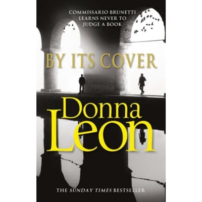 By Its Cover - A Commissario Brunetti Mystery - Donna Leon