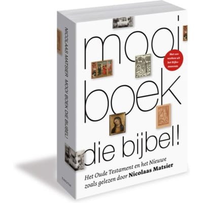 Mooi Boek, Die Bijbel! - Nicolaas Matsier