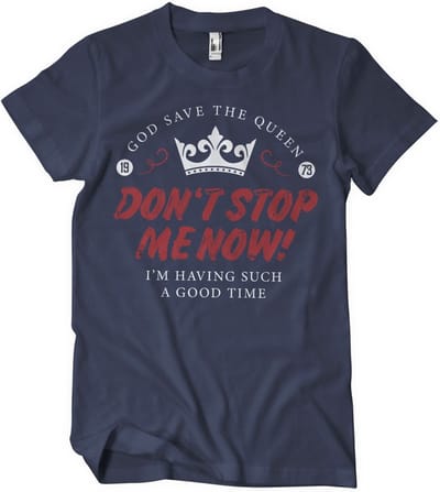 Don't Stop Me Now T-shirt Navy