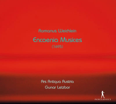 Ars Antiqua Austria, Gunar Letzbor - Weichlen: Encaenia Musices (1695) (2 CD)