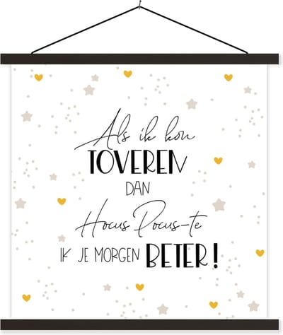 Posterhanger incl. Poster 60x60 cm - Schoolplaat - Get well soon - Quote - Hart - Hocus pocus - Textielposter - Zwarte latten