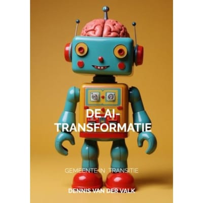 De Ai Transformatie - Dennis van der Valk