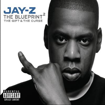 The Blueprint (The Gift & The Curse) - Jay -z