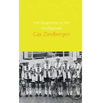 Een Bosjesman In Het Struikgewas - Gijs Zandbergen
