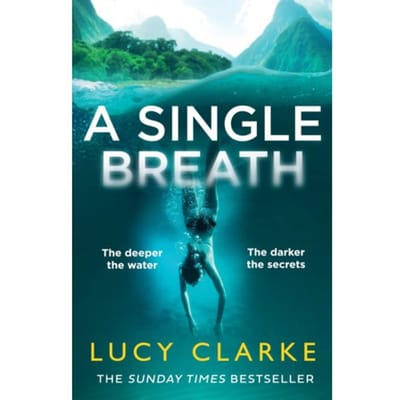 A Single Breath - Lucy Clarke