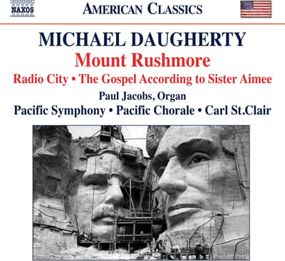Paul Jacobs, Pacific Symphony, Pacific Choral, Carl St.Clair - Daugherty: Mount Rushmore (CD)