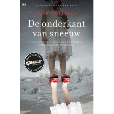 De Onderkant Van Sneeuw - Ilse Ruijters