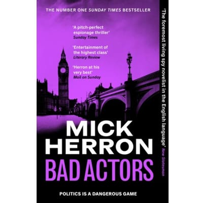 Bad Actors - Slough House Thriller - Mick Herron