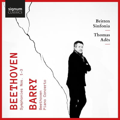 Gerald Barry Piano Concerto/Beethoven Symphonies 1-3 - Britten Sinfonia