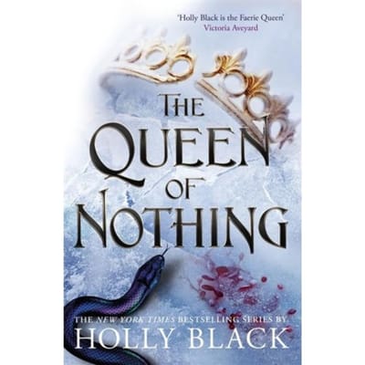 The Queen Of Nothing (The Folk Of The Air #3) - The Folk Of The Air - Holly Black