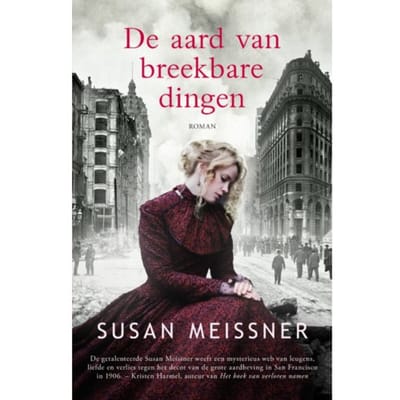De Aard Van Breekbare Dingen - Susan Meissner