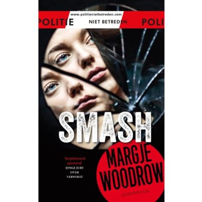 Smash - Politie Niet Betreden - Margje Woodrow