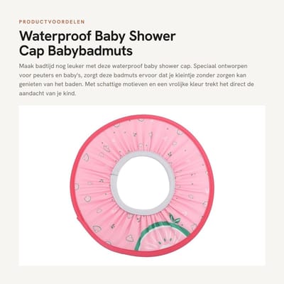 Dailygoods- Babydouchemuts Waterdicht - Zachte Beschermhoes - Voor Baby's/Peuters - Buitendiameter 28,5 cm - Binnendiameter 12 cm - Lichtgewicht 42 g - Badmuts
