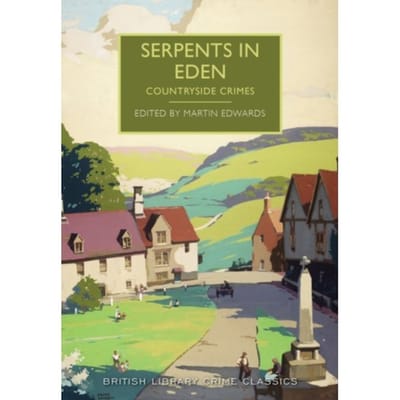 Serpents In Eden - British Library Crime Classics