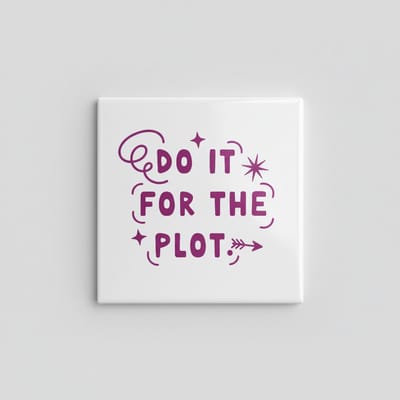 Motiverende Tekst Keramische Tegel “Do It for the Plot” – Trendy Typografie Wanddecoratie – 15 × 15 cm