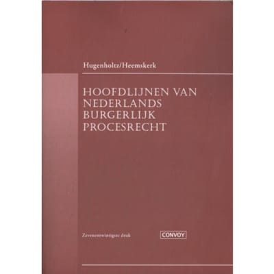 Hoofdlijnen Van Nederlands Burgerlijk Procesrecht - W. Hugenholtz
