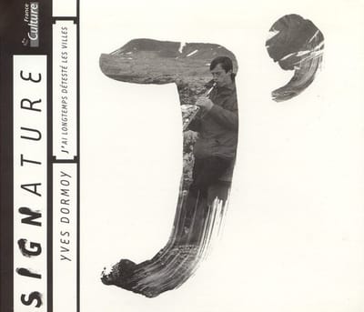 Yves Dormoy - J'ai Longtemps Détesté Les Villes (CD)