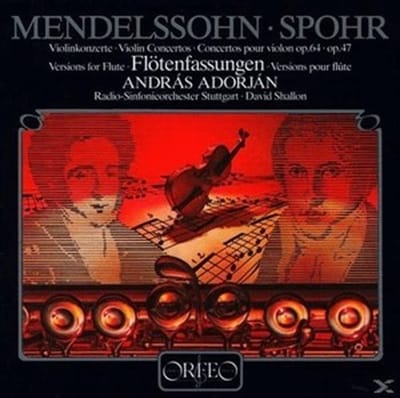 András Adorján, Radio-sinfonieorchester Stuttgart, David Shallon - Mendelssohn|Spohr: Flötenfassungen (LP)