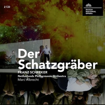 Franz Schreker: Der Schatzgraber - Orchestra & Marc Albrecht