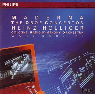 1-CD Bruno Maderna - The Oboe Concertos (1993/1994) - Heinz Holliger (oboe) / Cologne Radio Symphony Orchestra / Gary Bertini
