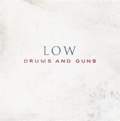 Low - Drums And Guns (CD)