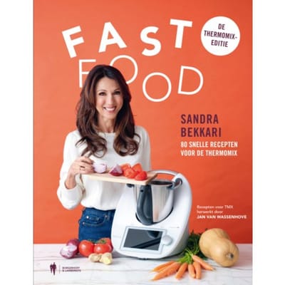 Fast Food, De Thermomix - Sandra Bekkari