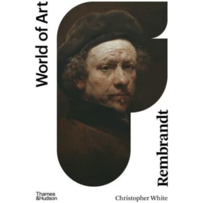 Rembrandt - World Of Art - Christopher White