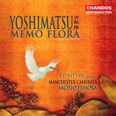 Manchester Camerata, Sachio Fujioka - Yoshimatsu: Piano Concerto "Memo Flora" (CD)
