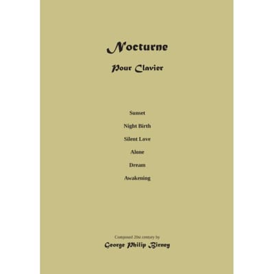Piano Nocturne: Composition Musical Score - George Philip Birney