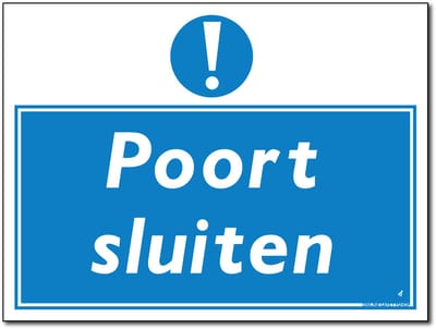 Poort sluiten bord - Gebod - Forex - 40 x 30 cm - Weerbestendig