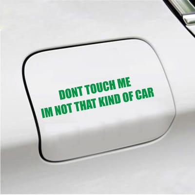Bumpersticker - Dont Touch Me Im Not That Kind Of Car - 3,5 X 16,2 - Groen